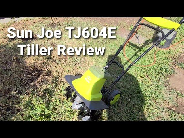 Sun Joe TJ604E Electric Tiller / Cultivator Review. This thing is Awesome!