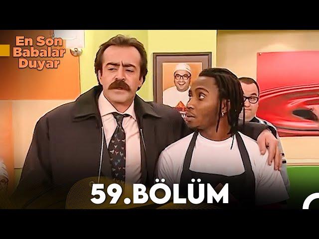 En Son Babalar Duyar 59. Bölüm