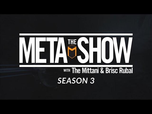 The Meta Show S3 Ep25 - The Mittani Resigns