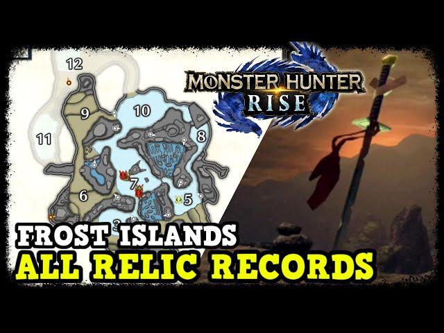 Frost Islands All Relic Record Locations in Monster Hunter Rise (Collectible Guide)