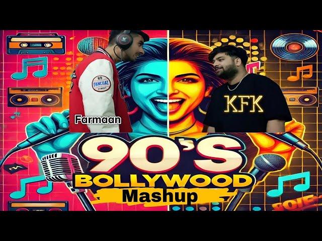 90’s Bollywood Mashup |  KFK FEAT FARMAAN\|