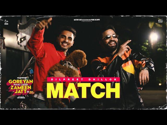 Match - Dilpreet Dhillon | Armaan Bedil, Preet Aujla | Goreyan Naal Lagdi Zameen Jatt Di | 18 Oct