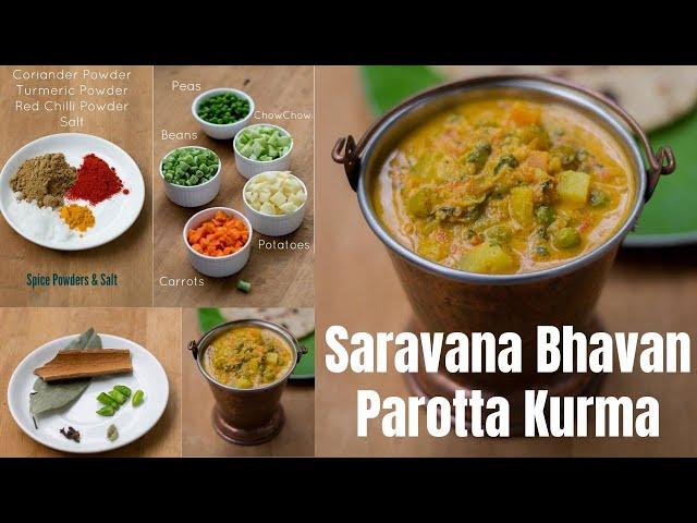 Hotel Saravana Bhavan style Parotta Kurma Recipe