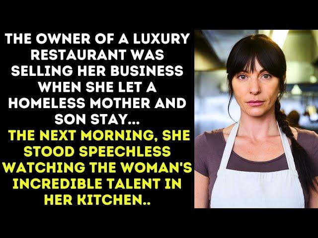 Restaurant Owner Let Homeless Mother Stay. Next Day, She Discovered Her Amazing Gift...