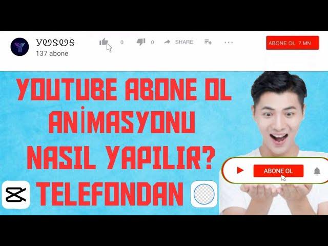 Abone Ol Animasyonu Ekleme |Abone Ol Animasyonu Nasıl Yapılır | Telefondan