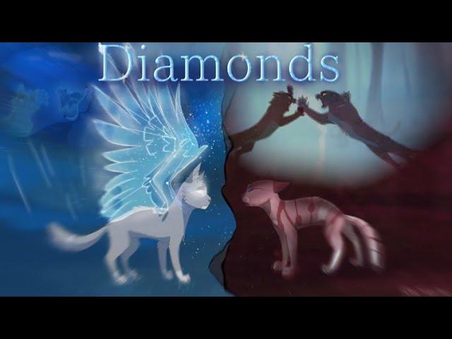 Diamonds — Warrior Cats Tribute.