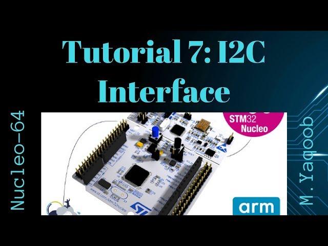 STM32 Nucleo - Keil 5 IDE with CubeMX: Tutorial 7 - I2C interface