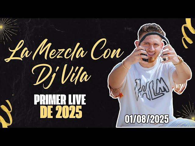 La Mezcla Con DJ Vila | Merengue, Salsa, Bachata y Mas | 3 Horas en Vivo | 01/08/25