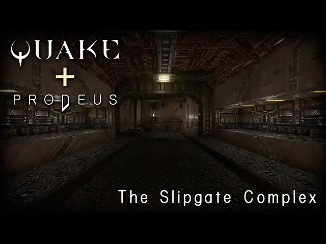 Quake in Prodeus! (E1M1: The Slipgate Complex REMAKE)