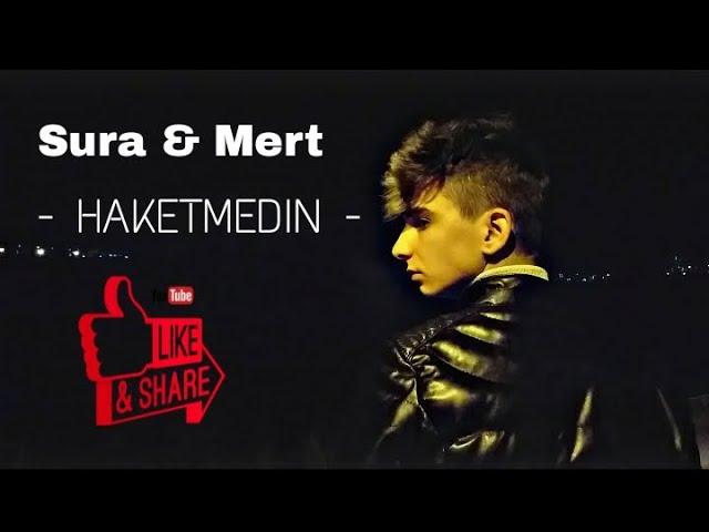 Mert Ayhan  - HAKETMEDİN ( official video )