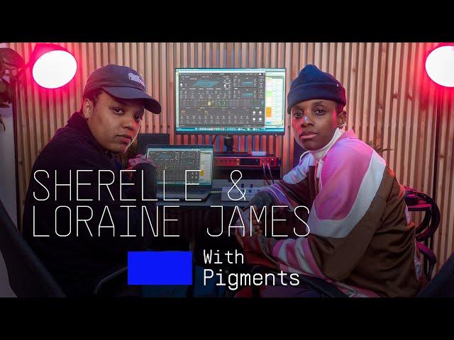 Sherelle & Loraine James | 160 BPM with Pigments 5