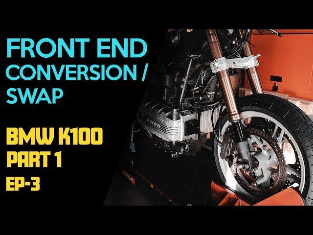 Front End Swap Conversion Part 1 - BMW K100