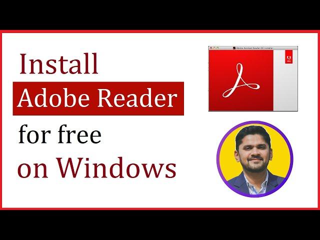 How to Download & Install Adobe Acrobat Reader for free on Windows 10/ 11 [Updated August 2022]