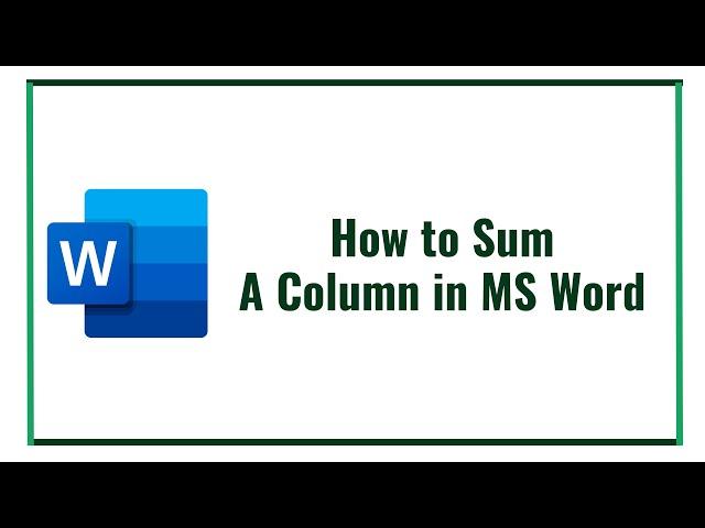 How to Sum A Column in MS Word