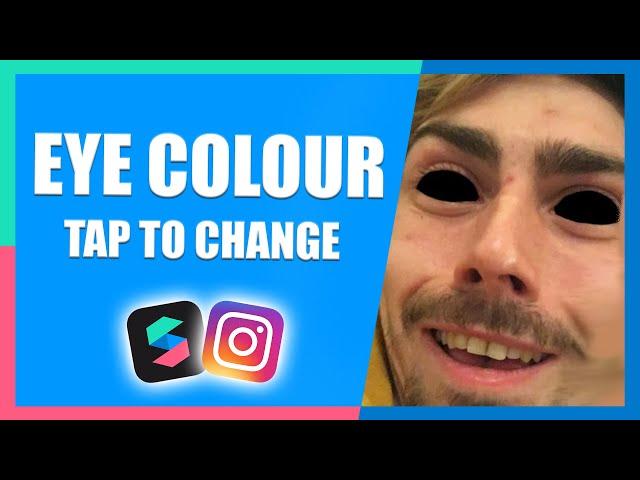 Eye Colour Tap to Change  (Quick Version) Filter Effect | Instagram & Facebook | Spark AR Tutorial