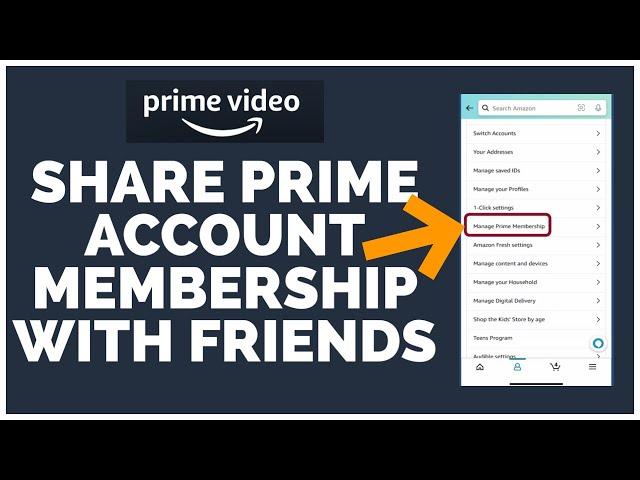 How to Share Amazon Prime Account Membership with Friends (2022)