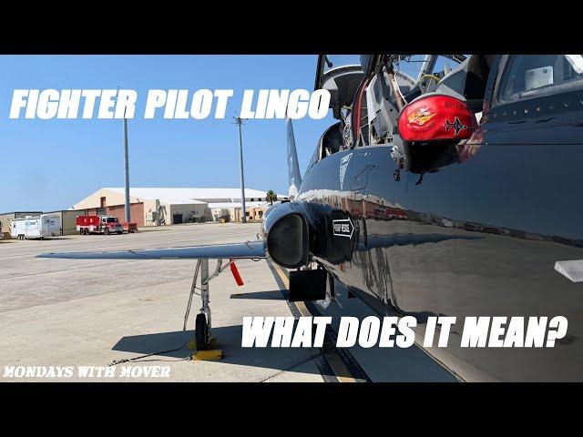 Fighter Pilot Lingo Explained