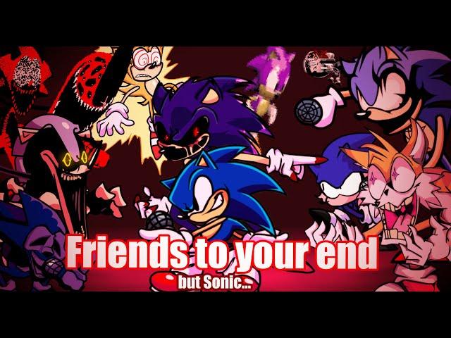 "Enemies 'till the end" -- "Friends to your end" but Sonic.exe characters sings it -- FNF Cover