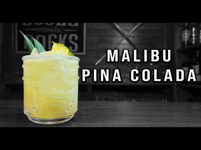 Pina Colada Recipe | Malibu Cocktails | Booze On The Rocks