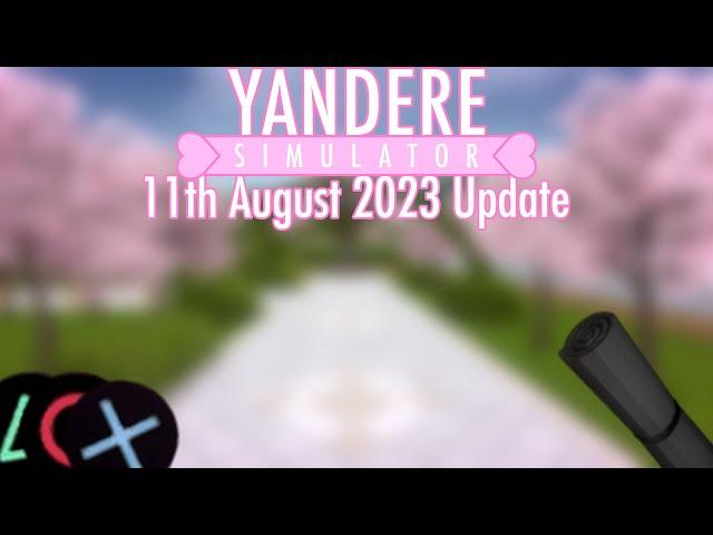 New PlayStation Prompts and Garbage Bags Updated | Yandere Simulator 11h August 2023 Update