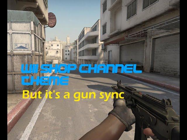 Wii Shop Channel Theme but It's A Gun Sync