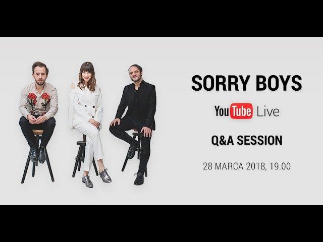 Mystic Production TV – SORRY BOYS Q&A SESSION LIVE