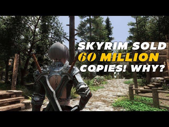 Skyrim sold 60 MILLION copies, this is why!