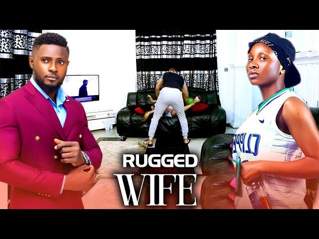 Rugged Wife (NEW RELEASED)- SONIA UCHE & MAURICE SAM 2024 Nig Movie