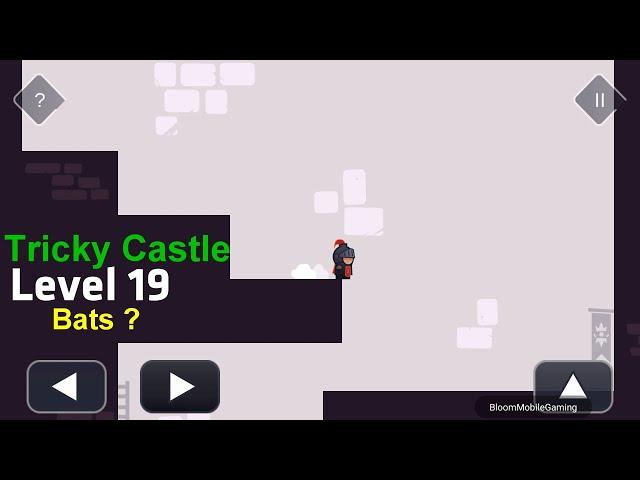 Tricky Castle Level 19 Bats Location ?