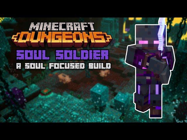 Minecraft Dungeons Builds | Soul Soldier