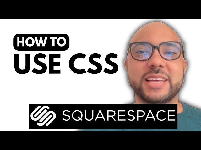 How to Use CSS in Squarespace