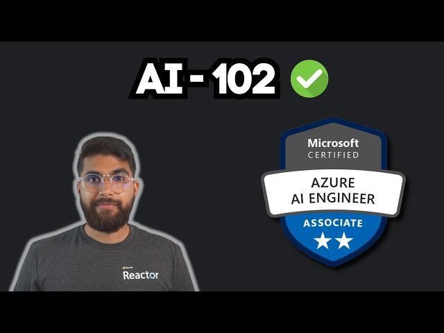 How I passed the AI-102 exam | Azure AI Engineer Associate Certification