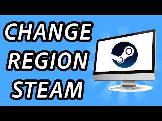 How to change region on Steam 2024 (FULL GUIDE)