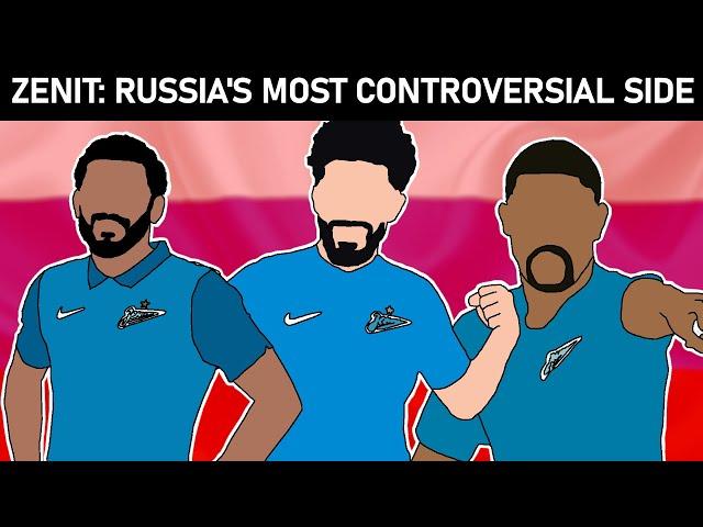 ZENIT ST PETERSBURG: EASTERN EUROPE'S MOST INTERESTING FOOTBALL TEAM