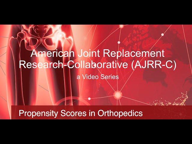 Propensity Scores: Confounder Adjustment When Comparing Non-Randomized Groups in Orthopaedic Surgery