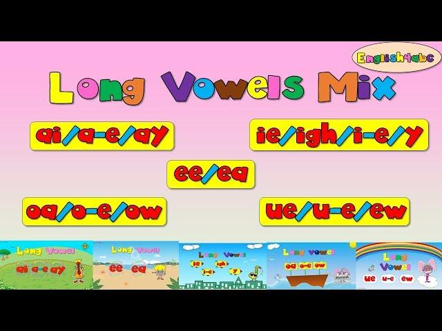 Long Vowels Mix - (five videos) - Phonics Songs