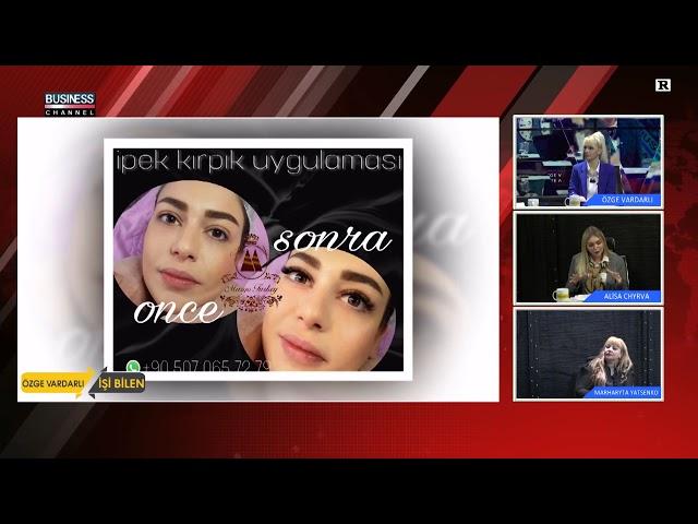 ÖZGE VARDARLI ile İŞİ BİLEN l MARHARYTA YATSENKO-ALİSA CHYRVA