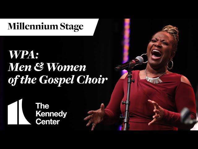 Washington Performing Arts: Men & Women of the Gospel Choir - Millennium Stage (March 2, 2024)