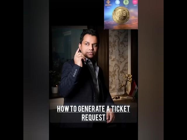 How To GENERATE TICKET REQUEST IN BOTBRO (BOTALPHA)MR.LAVISH CHOUDHARY। TLC 2.0