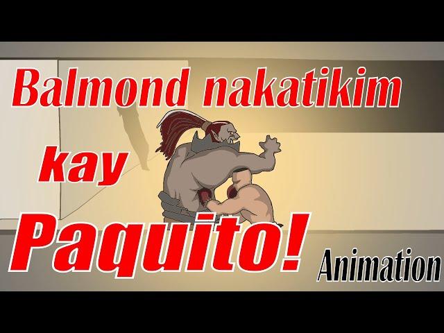 Paquito vs Balmond | Pinoy Animation