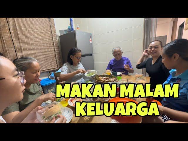 SEDIAKAN LAUK UNTUK MAKAN MALAM FAMILY BESAR | BERKUMPUL UNTUK PROGRAM WEEKEND