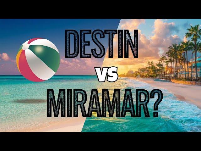 Destin vs Miramar Beach: Which Beach is Better for Your Vacation?