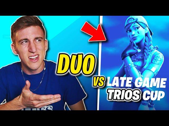 I played a tournament DUO vs Trios..