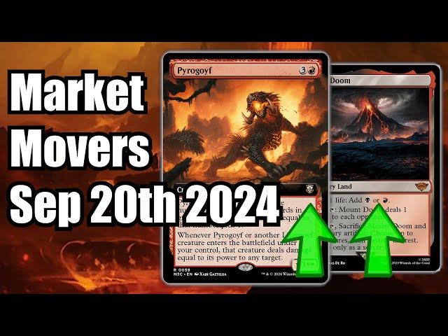 MTG Market Movers - Sep 20th 2024 - Goyf Ready To Move! Pyrogoyf and Mount Doom!