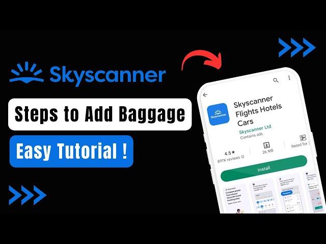 How to Add Baggage in Skyscanner !