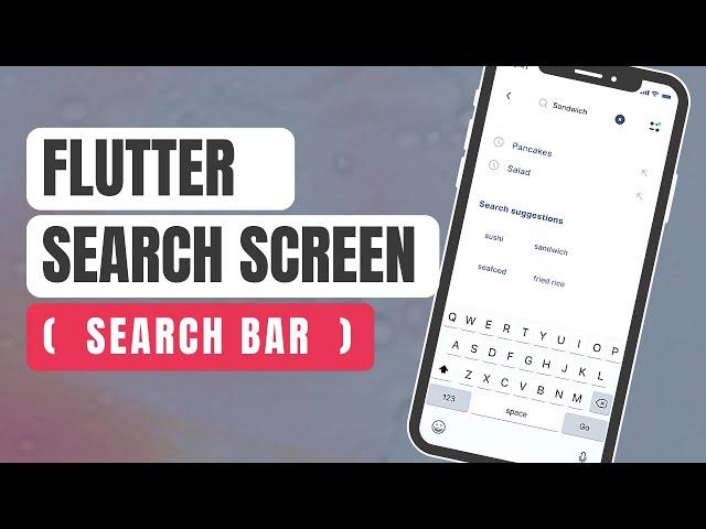 Flutter Tutorial: Search Screen and Search Bar