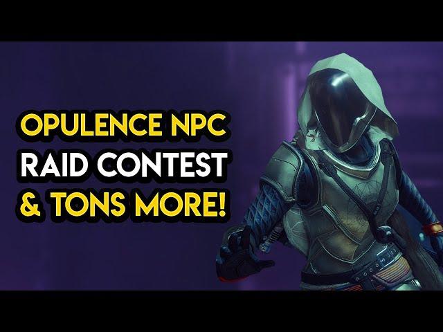 Destiny 2 - OPULENCE NEWS! Penumbra NPC, Contest Mode, Eververse Overhaul, MORE!