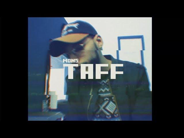 MONS - TAFF (Official Clip)