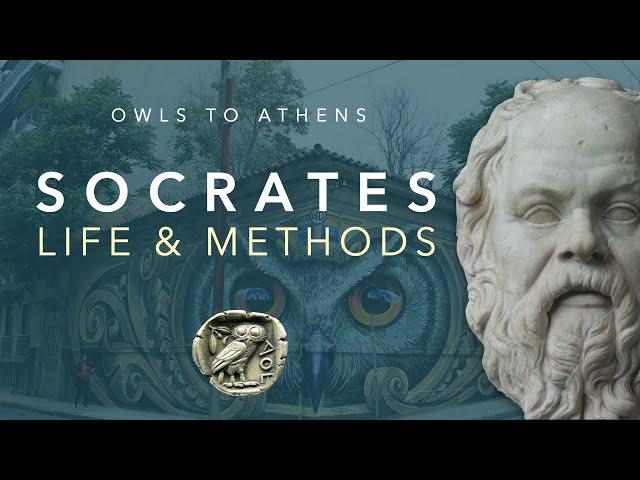 Greek Philosophy 7.1: Socrates' Life and Methods