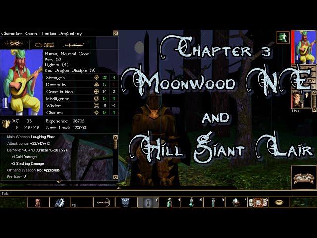 Neverwinter Nights Enhanced Edition Chapter 3 Moonwood NE and Hill Giants Lair